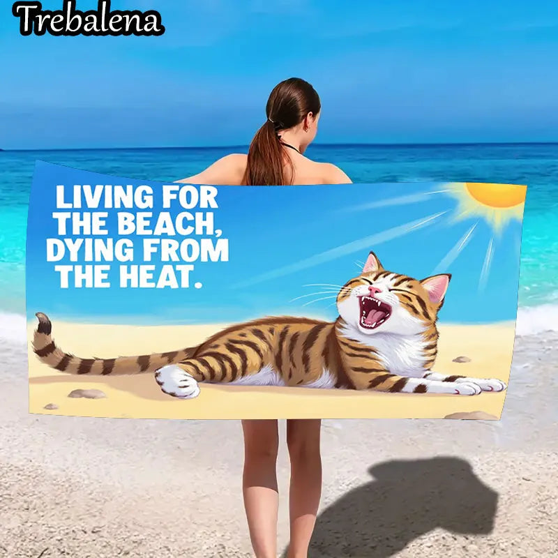 30*60inch Ultra-Soft Beach Towel with Beach Cat Living For The Beach Dying From Heat